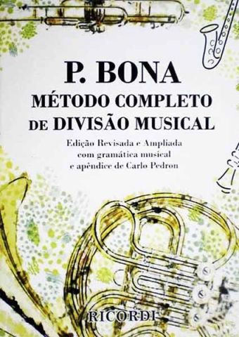 METODO PARTITURA P. BONA COMPLETO DE DIVISÃO MUSICAL RB-0130 RICORDI